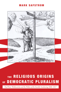 Religious Origins of Democratic Pluralism