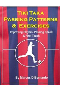 Tiki Taka Passing Patterns & Exercises