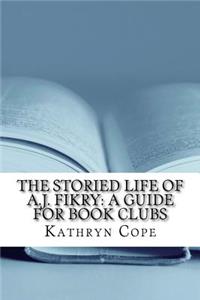 The Storied Life of A.J. Fikry: A Guide for Book Clubs