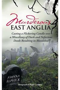 Murderous East Anglia
