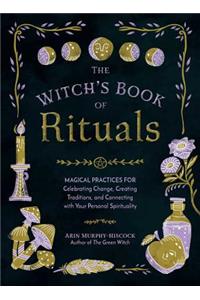 The Witch's Book of Rituals