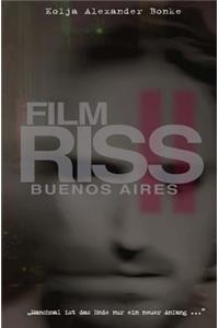 Film Riss 2: Buenos Aires