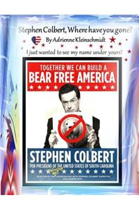 Stephen Colbert, where have you gone?