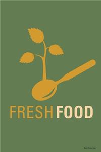 Blank Recipe Book: Fresh Food