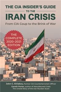 CIA Insider's Guide to the Iran Crisis