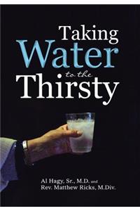Taking Water to the Thirsty