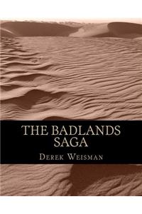 The Badlands Saga