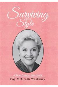 Surviving with Style