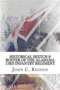 Historical Sketch & Roster of the Alabama 23rd Infantry Regiment