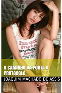 O Caminho Da Porta O Protocolo