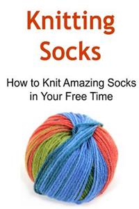 Knitting Socks