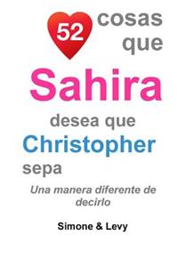 52 Cosas Que Sahira Desea Que Christopher Sepa