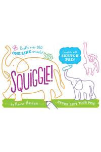Squiggle!