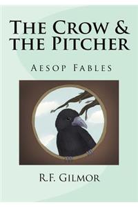The Crow & the Pitcher