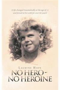 No Hero - No Heroine