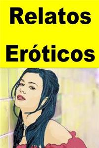 Relatos Eróticos