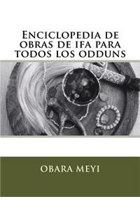 Enciclopedia de Obraas de Ifa Para Todos Los Odduns