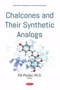 Chalcones and Their Synthetic Analogs