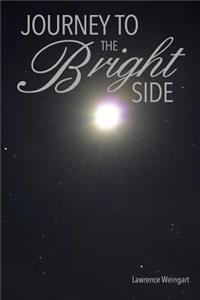 Journey To The Bright Side