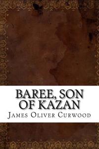 Baree, Son of Kazan