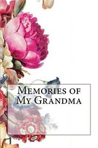 Memories of My Grandma