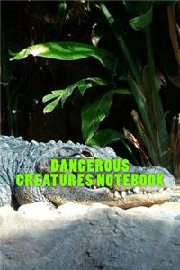 Dangerous Creatures Notebook