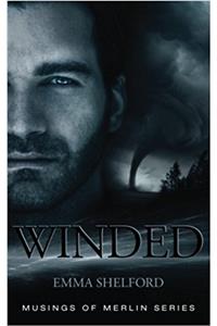 Winded: Volume 2 (Musings of Merlin)