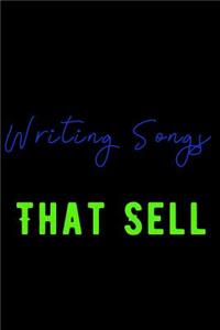 Writing Songs That Sell