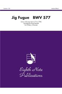 Jig Fugue, Bwv 577