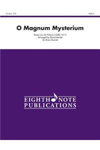 O Magnum Mysterium