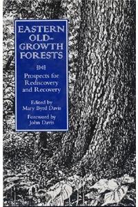 Eastern Old-Growth Forests