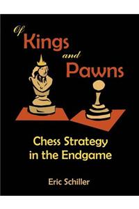 Of Kings and Pawns