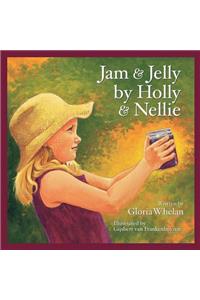 Jam and Jelly by Holly and Nellie