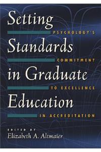 Setting Standards in Graduate Education