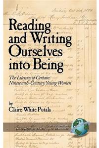 Reading and Writing Ourselves Into Being
