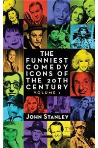 Funniest Comedy Icons of the 20th Century, Volume 1 (hardback)