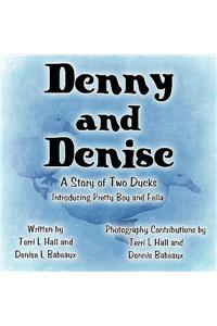 Denny and Denise: A Story of Two Ducks