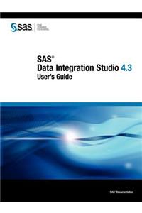 SAS Data Integration Studio 4.3: User's Guide