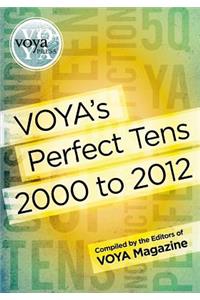 Voya's Perfect Tens 2000 to 2012