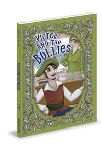 Victor and the Bullies
