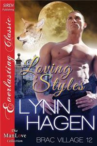 Loving Styles [Brac Village 12] (Siren Publishing Everlasting Classic Manlove)