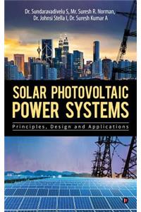 Solar Photovoltaic Power Systems