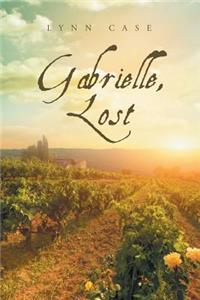 Gabrielle, Lost