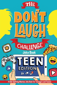 The Don't Laugh Challenge - Teen Edition