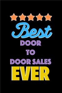 Best Door To Door Sales Evers Notebook - Door To Door Sales Funny Gift