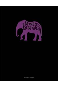Moments And Memories