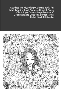 Goddess and Mythology Coloring Book