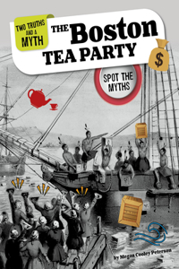 Boston Tea Party: Spot the Myths
