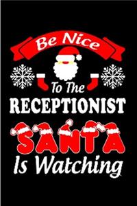Be nice to the receptionist santa is watching