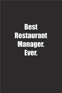 Best Restaurant Manager. Ever.